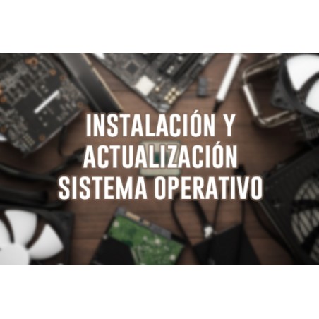 [SERVICIO] INSTALACION Y ACTUALIZACION DE SISTEMA OPERATIVO